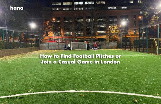 Useful Apps to Help You Find Football Pitches or Join a Casual Game in London